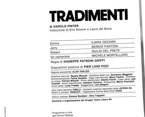 Tradimenti di Harold Pinter. Regia di Giuseppe Patroni Grffi. Con Ilaria Occhini, Duilio Del Prete. 1982.