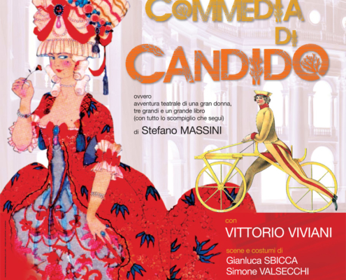 La Commedia di Candido da Voltaire. Di Stefano Massini. Regia di Sergio Fantoni. Con Ottavia Piccolo, Vittorio Viviani, Massimiliano Giovanetti, Natalia Magni, Francesca Farcomeni, Desireè Giorgetti, Alessandro Pazzi. 2008.